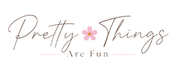 Pretty Things Are Fun - Home